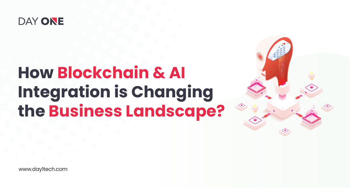 How Blockchain and AI Integration is Changing the Business Landscape